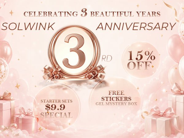 SOLWINK Turns 3: Celebrating Beautiful Nails, Confidence & You - SOLWINK